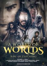 Watch A World of Worlds: Rise of the King Niter