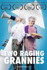 Watch Two Raging Grannies Niter