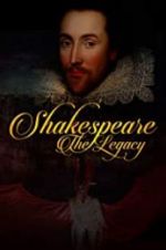 Watch Shakespeare: The Legacy Niter