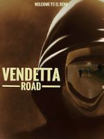 Watch Vendetta Road Niter
