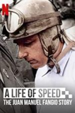 Watch A Life of Speed: The Juan Manuel Fangio Story Niter