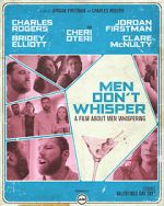 Watch Men Don't Whisper (Short 2017) Niter