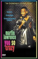 Watch Martin Lawrence: You So Crazy Niter