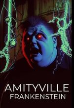 Watch Amityville Frankenstein Movie4k