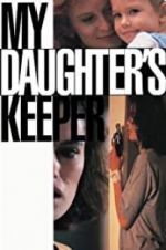 Watch My Daughter\'s Keeper Niter