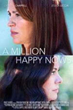 Watch A Million Happy Nows Movie2k