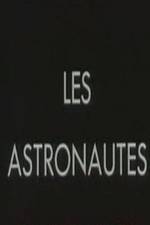 Watch Les astronautes Niter