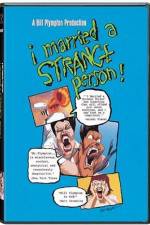 Watch I Married a Strange Person Niter
