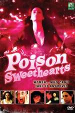 Watch Poison Sweethearts Niter