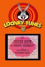 Watch The Dover Boys at Pimento University or the Rivals of Roquefort Hall (Short 1942) Niter