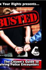 Watch Busted The Citizen's Guide to Surviving Police Encounters Niter