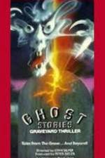 Watch Ghost Stories Graveyard Thriller Niter