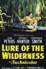 Watch Lure of the Wilderness Niter