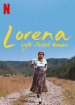 Watch Lorena, Light-footed Woman Niter