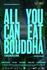 Watch All You Can Eat Buddha Niter