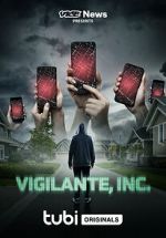 Watch VICE News Presents: Vigilante, Inc. Niter