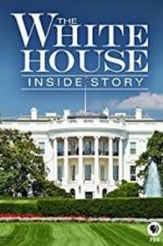 Watch The White House: Inside Story Niter