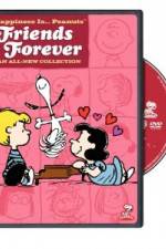 Watch Happiness Is Peanuts Friends Forever Niter