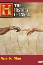 Watch History Channel - Ape to Man Niter