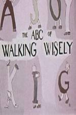 Watch ABC's of Walking Wisely Niter
