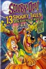 Watch Scooby-Doo: 13 Spooky Tales Run for Your Rife Niter