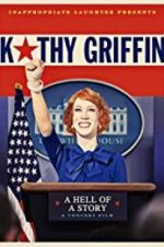 Watch Kathy Griffin: A Hell of a Story Niter