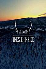 Watch All Aboard The Sleigh Ride Niter