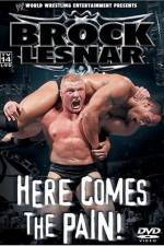 Watch WWE Brock Lesnar Here Comes the Pain Niter