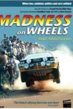 Watch Madness on Wheels: Rallying\'s Craziest Years Niter
