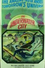 Watch The Underwater City Niter