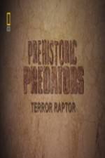 Watch National Geographic Prehistoric Predators Terror Raptor Niter