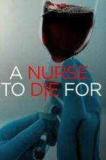 Watch A Nurse to Die For Niter