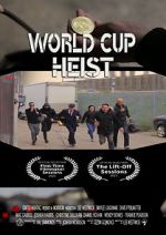 Watch World Cup Heist Niter