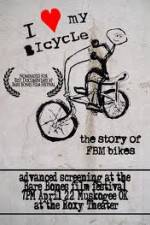 Watch I Love My Bicycle The Story of FBM Bikes Niter