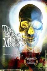 Watch The Edison Death Machine Niter
