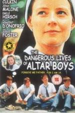 Watch The Dangerous Lives of Altar Boys Niter