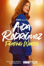 Watch Aida Rodriguez: Fighting Words (TV Special 2021) Niter
