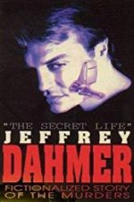 Watch The Secret Life: Jeffrey Dahmer Niter