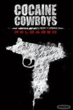 Watch Cocaine Cowboys: Reloaded Niter