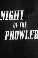 Watch The Night of the Prowler Niter
