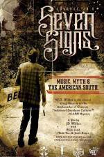 Watch Seven Signs Music Myth & the American South Niter