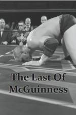 Watch The Last of McGuinness Niter