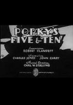 Watch Porky\'s Five & Ten Niter