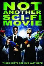Watch Not Another Sci-Fi Movie Niter