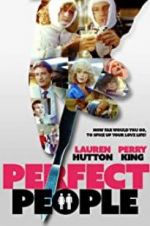 Watch Perfect People Niter