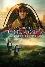 Watch No Greater Courage, No Greater Love (Short 2021) Niter