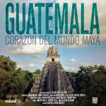 Watch Guatemala: Heart of the Mayan World Niter