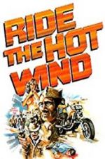 Watch Ride the Hot Wind Niter