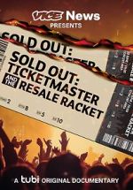 Watch VICE News Presents - Sold Out: Ticketmaster and the Resale Racket Niter