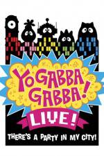 Watch Yo Gabba Gabba Live from NOKIA Theatre LA Live Niter